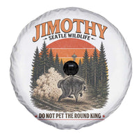 Jimothy Raccoon Seattle Meme Spare Tire Cover Viral Trash Panda Do Not Pet The Round King