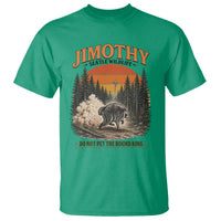 Jimothy Raccoon Seattle Meme T Shirt Viral Trash Panda Do Not Pet The Round King