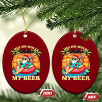 Santa Beer Xmas Ceramic Ornament Ho Ho Ho My Beer - Wonder Print Shop