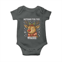 Reindeer Christmas Meme Baby Onesie Nothing For You Whore - Wonder Print Shop
