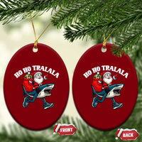 Tralalero Tralala Xmas Meme Ceramic Ornament Santa Xmas Ho Ho Ho - Wonder Print Shop
