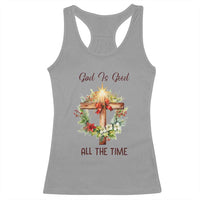 Cross Christian Christmas Racerback Tank Top God Is Good All The Time - Wonder Print Shop