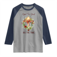 Cross Christian Christmas Raglan Shirt God Is Good All The Time - Wonder Print Shop