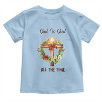 Cross Christian Christmas Toddler T Shirt God Is Good All The Time - Wonder Print Shop