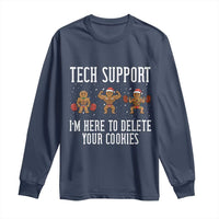 Tech Support Funny Christmas Long Sleeve Shirt Gingerbread I Am Here To Delete Your Cookies - Wonder Print Shop