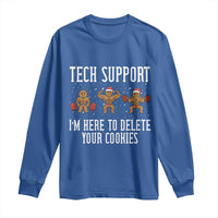 Tech Support Funny Christmas Long Sleeve Shirt Gingerbread I Am Here To Delete Your Cookies - Wonder Print Shop
