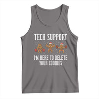 Tech Support Funny Christmas Tank Top Gingerbread I Am Here To Delete Your Cookies - Wonder Print Shop