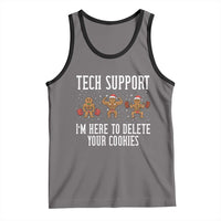 Tech Support Funny Christmas Tank Top Gingerbread I Am Here To Delete Your Cookies - Wonder Print Shop