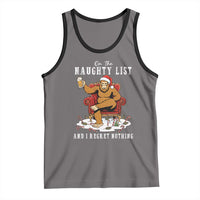 Funny Bigfoot Christmas Tank Top On The Naughty List And I Regret Nothing - Wonder Print Shop
