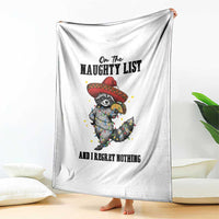 Funny Mexican Racoon Taco Christmas Throw Blanket On The Naughty List And I Regret Nothing - Wonder Print Shop