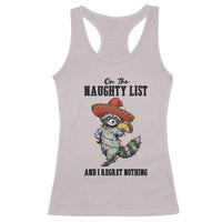 Funny Mexican Racoon Taco Christmas Racerback Tank Top On The Naughty List And I Regret Nothing - Wonder Print Shop