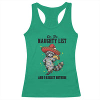 Funny Mexican Racoon Taco Christmas Racerback Tank Top On The Naughty List And I Regret Nothing - Wonder Print Shop
