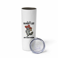 Funny Mexican Racoon Taco Christmas Skinny Tumbler On The Naughty List And I Regret Nothing - Wonder Print Shop