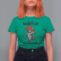 Funny Mexican Racoon Taco Christmas T Shirt For Women On The Naughty List And I Regret Nothing - Wonder Print Shop