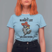 Funny Mexican Racoon Taco Christmas T Shirt For Women On The Naughty List And I Regret Nothing - Wonder Print Shop