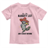 Funny Mexican Racoon Taco Christmas Toddler T Shirt On The Naughty List And I Regret Nothing - Wonder Print Shop