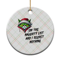 Funny Cat Green Xmas Ceramic Ornament On The Naughty List And I Regret Nothing - Wonder Print Shop