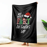 Funny Christmas Matching Family Throw Blanket Most Likely To Fart On Santa Lap - Wonder Print Shop