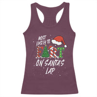 Funny Christmas Matching Family Racerback Tank Top Most Likely To Fart On Santa Lap - Wonder Print Shop