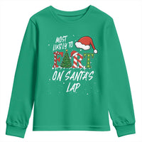 Funny Christmas Matching Family Youth Sweatshirt Most Likely To Fart On Santa Lap - Wonder Print Shop