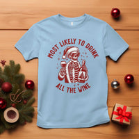 Funny Skeleton Christmas T Shirt Most Likely To Drink All The Wine - Wonder Print Shop