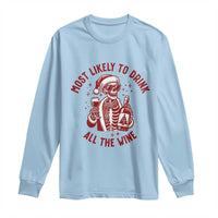 Funny Skeleton Christmas Long Sleeve Shirt Most Likely To Drink All The Wine - Wonder Print Shop