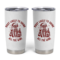 Funny Skeleton Christmas Tumbler Cup Most Likely To Drink All The Wine - Wonder Print Shop