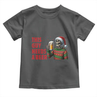 Funny Skeleton Beer Christmas Toddler T Shirt This Guy Needs A Beer - Wonder Print Shop