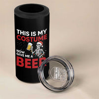 Funny Skeleton Beer Christmas 4 in 1 Can Cooler Tumbler This Is My Costume Now Give Me A Beer - Wonder Print Shop