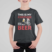 Funny Skeleton Beer Christmas T Shirt For Kid This Is My Costume Now Give Me A Beer - Wonder Print Shop