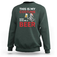 Funny Skeleton Beer Christmas Sweatshirt This Is My Costume Now Give Me A Beer - Wonder Print Shop