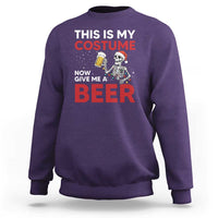 Funny Skeleton Beer Christmas Sweatshirt This Is My Costume Now Give Me A Beer - Wonder Print Shop