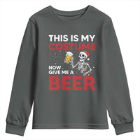 Funny Skeleton Beer Christmas Youth Sweatshirt This Is My Costume Now Give Me A Beer - Wonder Print Shop