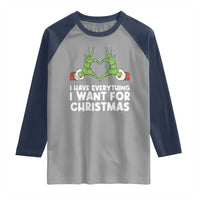 Funny Elf Hand Christmas Raglan Shirt I Have Everything I Want For Christmas - Wonder Print Shop