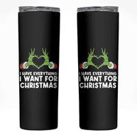 Funny Elf Hand Christmas Skinny Tumbler I Have Everything I Want For Christmas - Wonder Print Shop