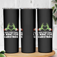 Funny Elf Hand Christmas Skinny Tumbler I Have Everything I Want For Christmas - Wonder Print Shop