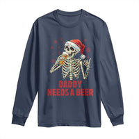 Funny Skeleton Beer Christmas Long Sleeve Shirt Daddy Needs A Beer - Wonder Print Shop