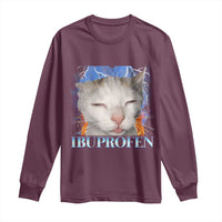 Funny Cat Meme Long Sleeve Shirt Ibuprofen Silly Kitten - Wonder Print Shop