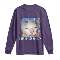 Funny Cat Meme Long Sleeve Shirt Ibuprofen Silly Kitten - Wonder Print Shop