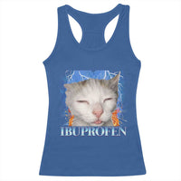 Funny Cat Meme Racerback Tank Top Ibuprofen Silly Kitten - Wonder Print Shop