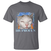 Funny Cat Meme T Shirt Ibuprofen Silly Kitten - Wonder Print Shop