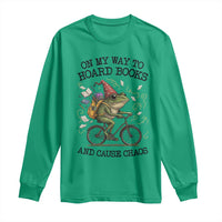 Funny Frog Meme Long Sleeve Shirt On My Way to Hoard Books and Cause Chaos - Wonder Print Shop