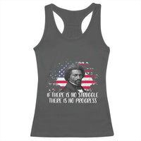 Frederick Douglass American Flag Racerback Tank Top Is There Is No Struggle There Is No Progress - Wonder Print Shop