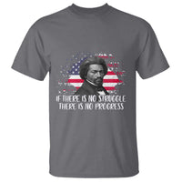 Frederick Douglass American Flag T Shirt Is There Is No Struggle There Is No Progress - Wonder Print Shop