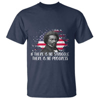 Frederick Douglass American Flag T Shirt Is There Is No Struggle There Is No Progress - Wonder Print Shop