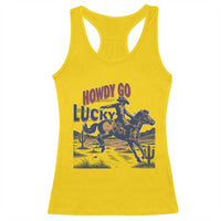 Howdy Go Lucky Racerback Tank Top Funny Cowboy St Patrick's Day