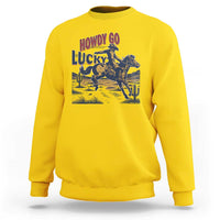 Howdy Go Lucky Sweatshirt Funny Cowboy St Patrick's Day