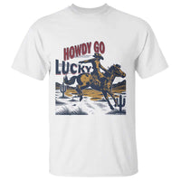 Howdy Go Lucky T Shirt Funny Cowboy St Patrick's Day
