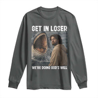 Get In Loser We're Doing God's Will Long Sleeve Shirt Funny Christian Quote
