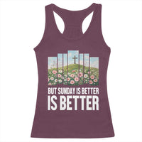 Friday is Good Sunday is Better Racerback Tank Top Christian Easter